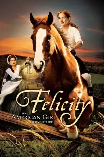 felicity-an-american-girl-adventure-2005