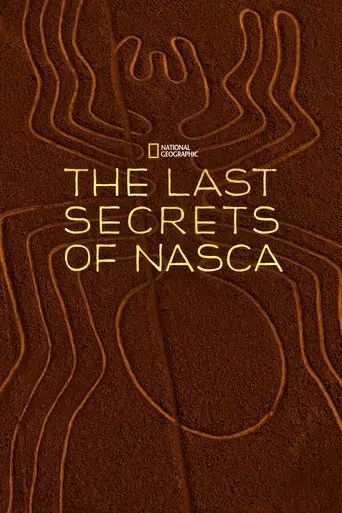 the-last-secrets-of-the-nasca-2018