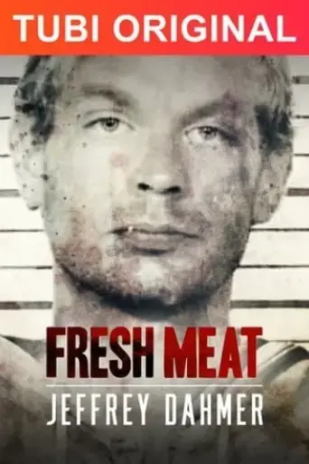 fresh-meat-jeffrey-dahmer-2021