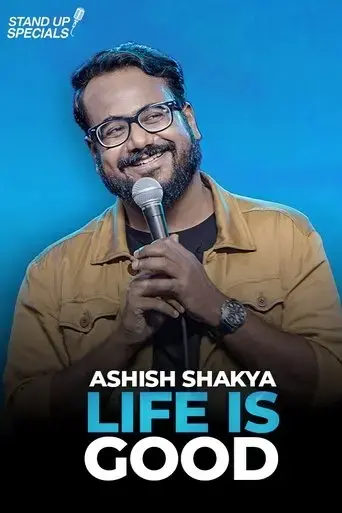 life-is-good-by-ashish-shakya-2020