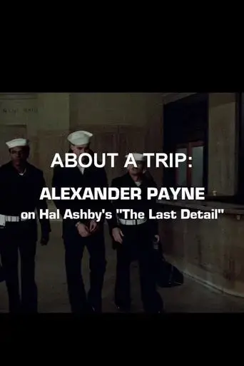 about-a-trip-alexander-payne-on-hal-ashby-s-the-last-detail-2017