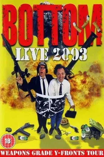 bottom-live-2003-weapons-grade-y-fronts-tour-2003