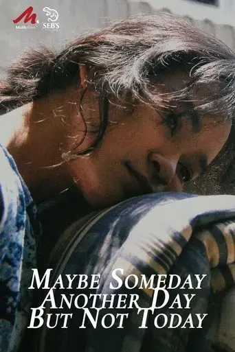 maybe-someday-another-day-but-not-today-2022