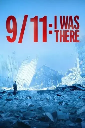 9-11-i-was-there-2021