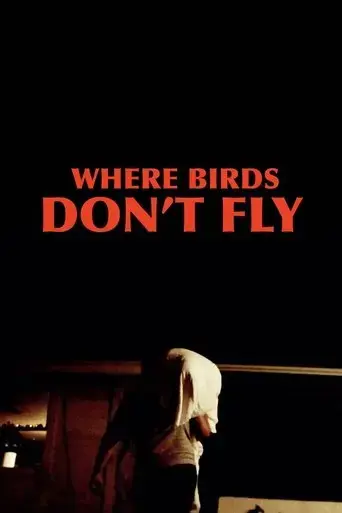 where-birds-don-t-fly-2017