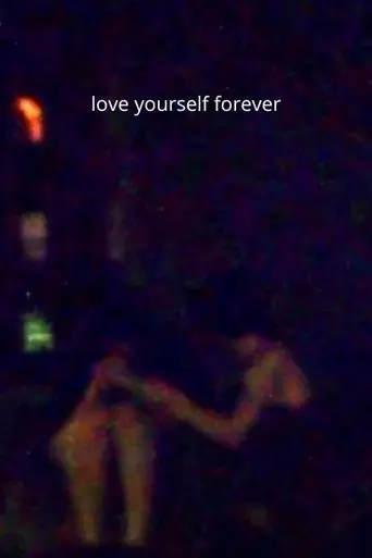 love yourself forever (2025) Poster