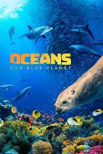 oceans-our-blue-planet-2018