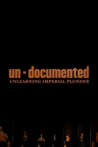 un-documented-unlearning-imperial-plunder-2019
