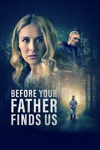 before-your-father-finds-us-2025