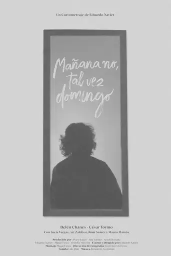 manana-no-tal-vez-domingo-2021