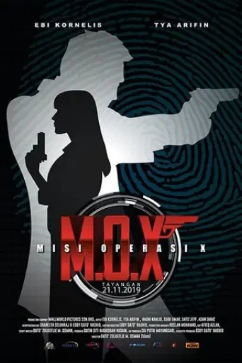 M.O.X: Misi Operasi X (2019)