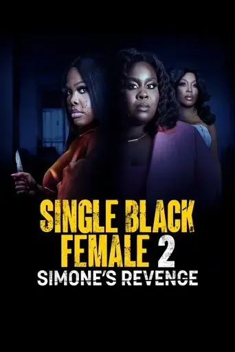 single-black-female-2-simone-s-revenge-2024