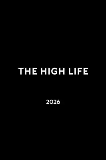 the-high-life-2025