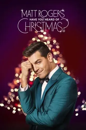 matt-rogers-have-you-heard-of-christmas-2022