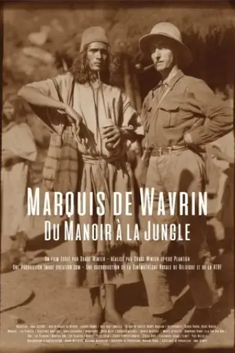 marquis-de-wavrin-from-the-manor-to-the-jungle-2017