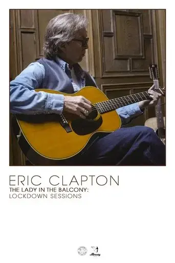 eric-clapton-the-lady-in-the-balcony-lockdown-sessions-2021