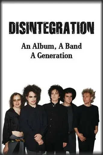 disintegration-an-album-a-band-a-generation-2025