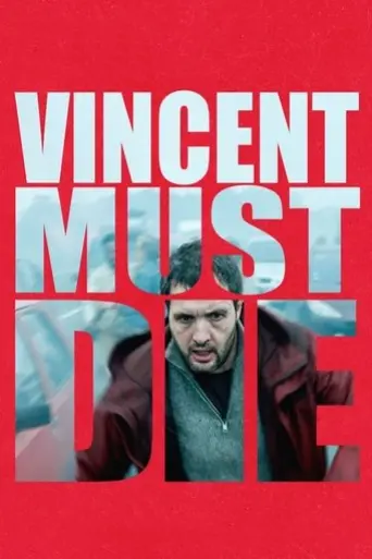 vincent-must-die-2023