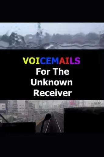 voicemails-for-the-unknown-receiver-2024