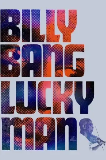 Billy Bang Lucky Man (2021)