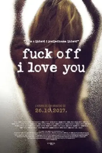 fuck-off-i-love-you-2017