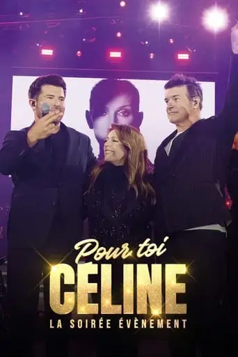 pour-toi-celine-la-soiree-evenement-2024