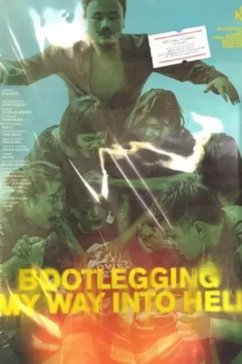 bootlegging-my-way-into-hell-2022