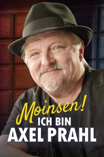 Moinsen! Ich bin Axel Prahl (2025) Poster