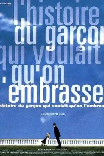 l-histoire-du-garcon-qui-voulait-qu-on-l-embrasse-1994