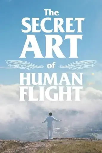 the-secret-art-of-human-flight-2024