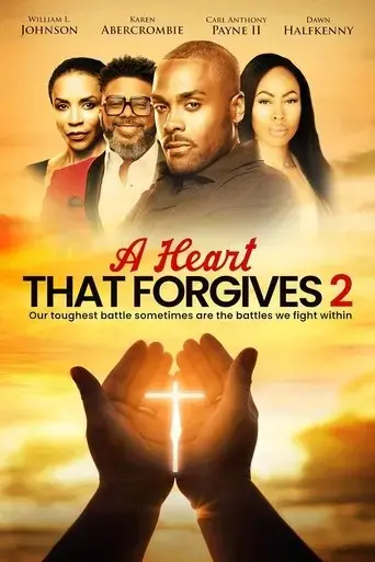 a-heart-that-forgives-2-the-battle-within-2024