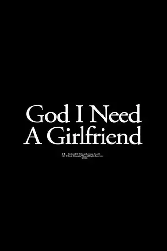 god-i-need-a-girlfriend-2018