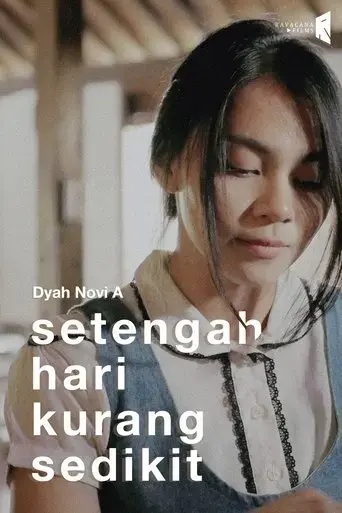 setengah-hari-kurang-sedikit-2019