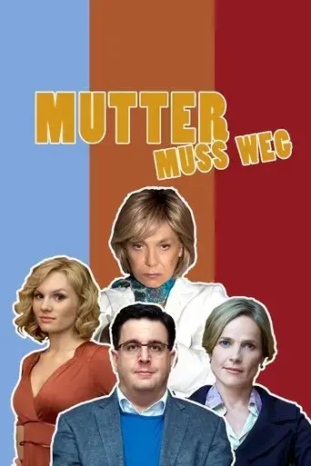mutter-muss-weg-2012