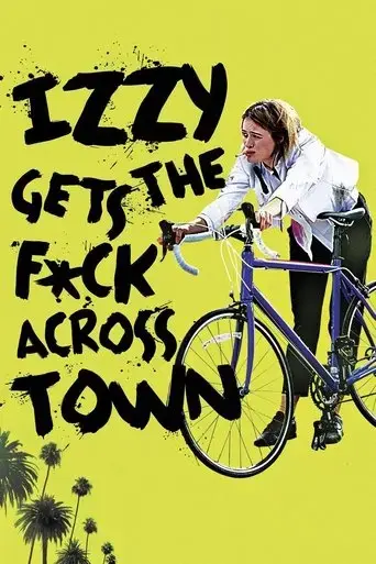 izzy-gets-the-fuck-across-town-2018