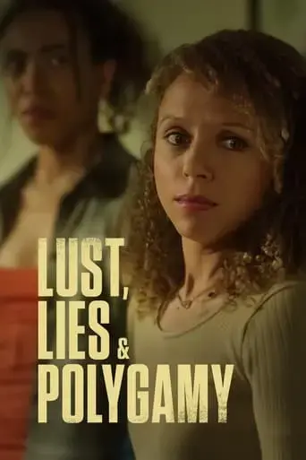 lust-lies-and-polygamy-2023