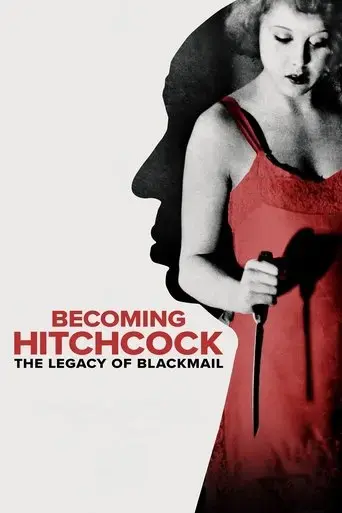 becoming-hitchcock-the-legacy-of-blackmail-2024
