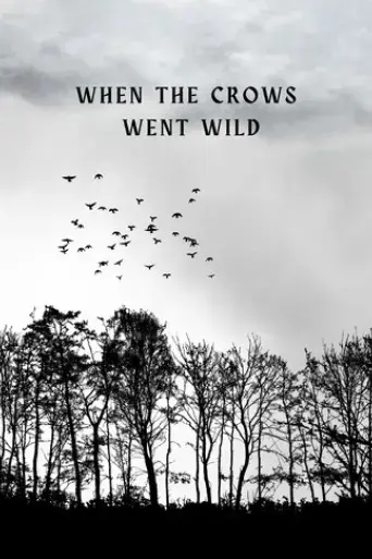 when-the-crows-went-wild-2025