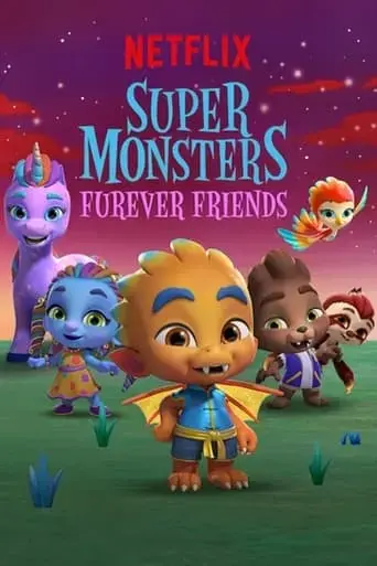 super-monsters-furever-friends-2019