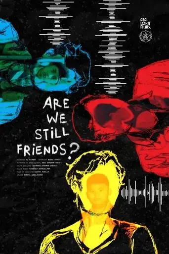 are-we-still-friends-2024