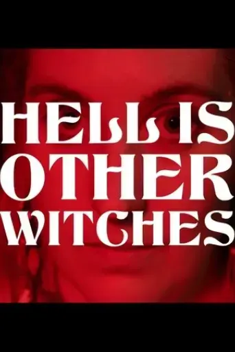 hell-is-other-witches-2022