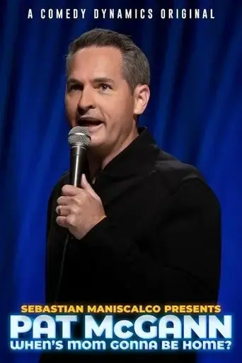 sebastian-maniscalco-presents-pat-mcgann-when-s-mom-gonna-be-home-2020