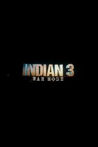 indian-3-war-mode-2025