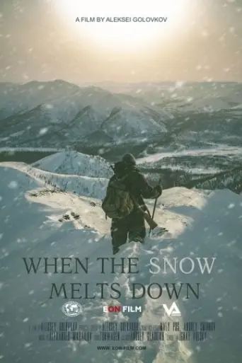When the Snow Melts Down (2021)