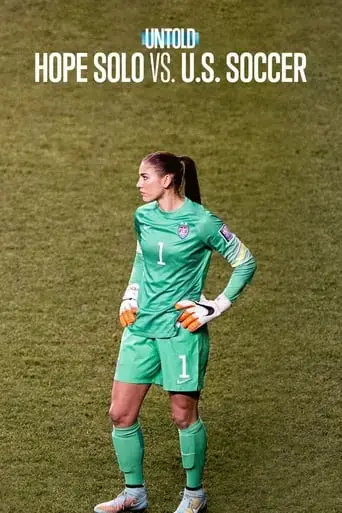 untold-hope-solo-vs-u-s-soccer-2024
