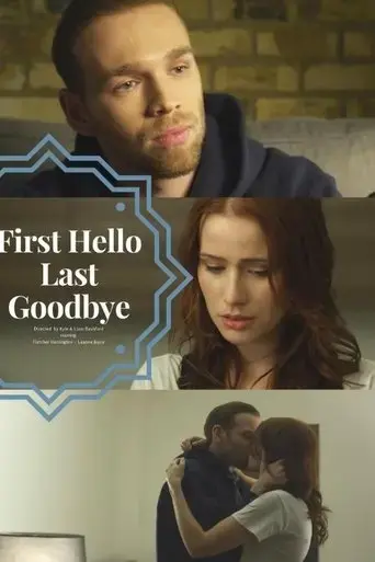 first-hello-last-goodbye-2018