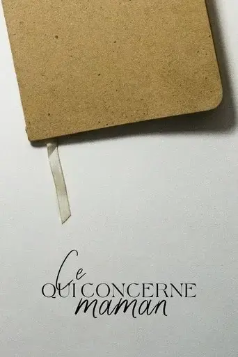 ce-qui-concerne-maman-2022