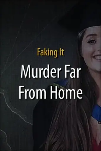 faking-it-murder-far-from-home-2022