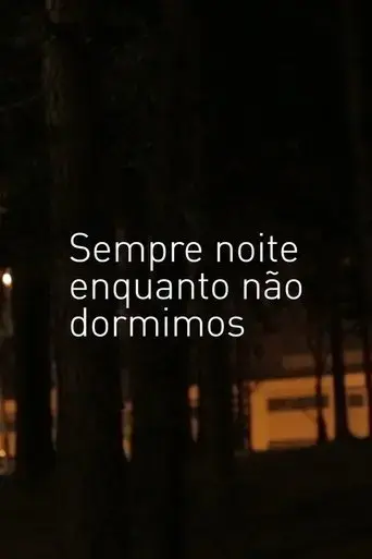 sempre-noite-enquanto-nao-dormimos-2017