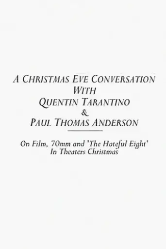 a-christmas-eve-conversation-with-quentin-tarantino-paul-thomas-anderson-2015